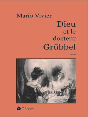 cover image of Dieu et le docteur Grübbel